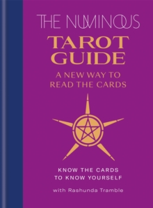 The Numinous Tarot Guide : A new way to read the cards