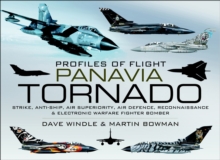 Panavia Tornado : Strike, Anti-Ship, Air Superiority, Air Defence, Reconnaissance & Electronic Warfare Fighter Bomber