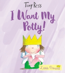 I Want My Potty! : 35th Anniversary Edition