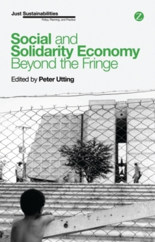 Social and Solidarity Economy : Beyond the Fringe