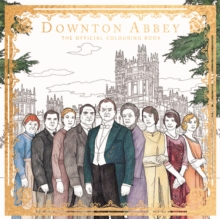 Downton Abbey : The Official Colouring Book