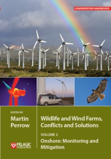 Wildlife and Wind Farms - Conflicts and Solutions : Onshore: Monitoring and Mitigation