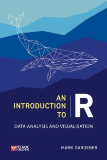 An Introduction to R : Data Analysis and Visualization