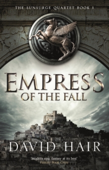 Empress of the Fall : The Sunsurge Quartet Book 1