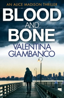 Blood and Bone : The gripping thriller that will keep you up at night!