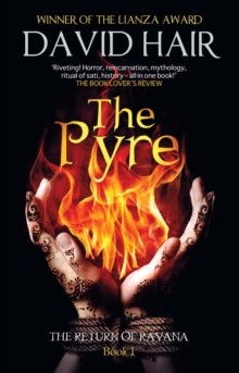 The Pyre : The Return of Ravana Book 1