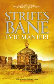 Strife's Bane : Shattered Kingdoms: Book 3