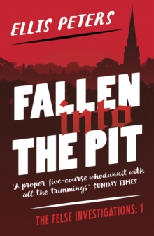 Fallen into the Pit : A gripping, cosy, classic crime whodunnit from a Diamond Dagger winner