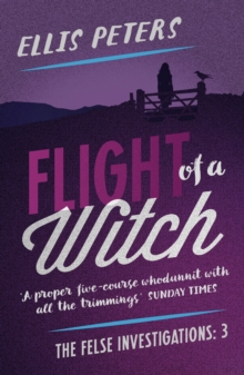 Flight of a Witch : A gripping, cosy, classic crime whodunnit from a Diamond Dagger winner