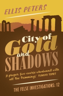 City of Gold and Shadows : A gripping, cosy, classic crime whodunnit from a Diamond Dagger winner