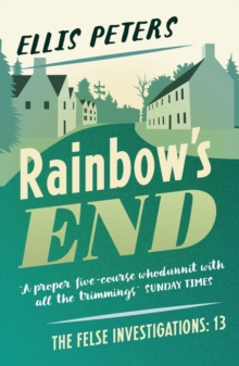 Rainbow's End : A gripping, cosy, classic crime whodunnit from a Diamond Dagger winner