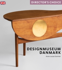 Designmuseum Danmark : Director's Choice