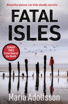 Fatal Isles : FEATURED IN THE TIMES' BEST CRIME BOOKS ROUND-UP 2021
