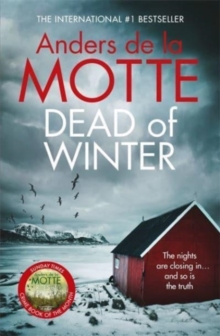 Dead of Winter : The unmissable new crime novel from the award-winning writer