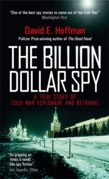 The Billion Dollar Spy A True Story Of Cold War