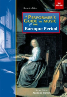 A Performer S Guide To Music Of The Baroque Period