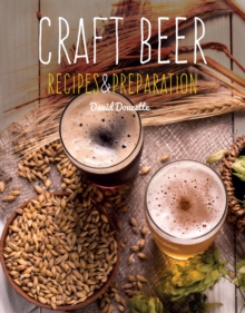 Craft Beer : Recipes & Preparation