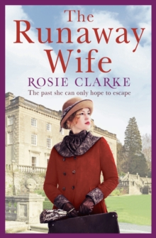 The Runaway Wife : A powerful and gritty saga set in 1920's London
