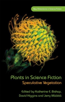 Plants in Science Fiction : Speculative Vegetation