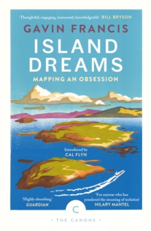 Island Dreams : Mapping an Obsession