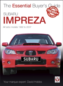 Subaru Impreza : The Essential Buyer’s Guide