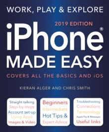 iPhone Made Easy (2019 Edition)