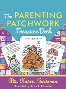 The Parenting Patchwork Treasure Deck : A Creative Tool for Assessments, Interventions, and Strengthening Relationships with Parents, Carers, and Children