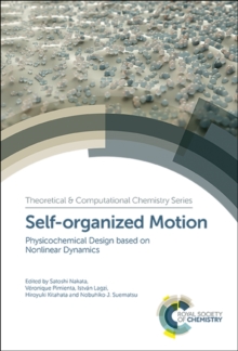 Self-organized Motion : Physicochemical Design based on Nonlinear Dynamics