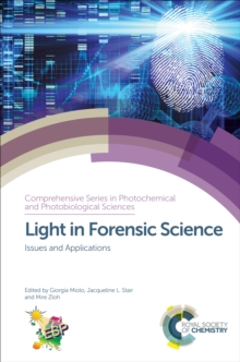 Light in Forensic Science : Issues and Applications