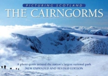 Cairngorms: Picturing Scotland : A photo-guide around the nation's largest national park