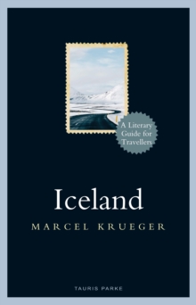 Iceland : A Literary Guide for Travellers