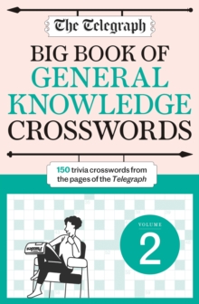 The Telegraph Big Book of General Knowledge Crosswords Volume 2
