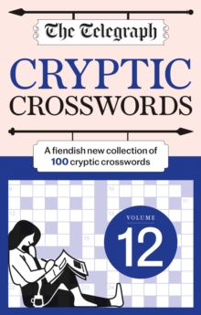The Telegraph Cryptic Crosswords 12