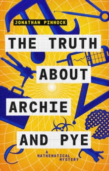 The Truth About Archie and Pye
