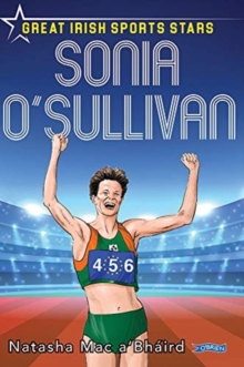 Sonia O'Sullivan : Great Irish Sports Stars