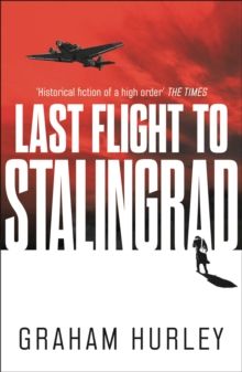 Last Flight to Stalingrad
