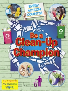 Be A Clean-Up Champion