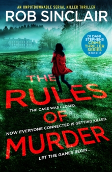 The Rules of Murder : An addictive, fast paced thriller with a nail biting twist