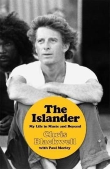 The Islander : My Life in Music and Beyond