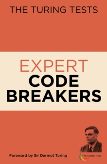 The Turing Tests Expert Code Breakers