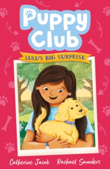 Puppy Club: Lulu's Big Surprise
