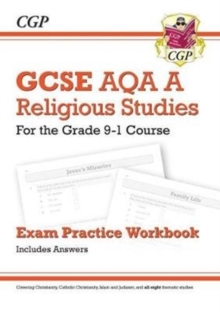 GCSE Religious Studies: AQA A Exam Practice Workbook (includes Answers): for the 2024 and 2025 exams