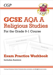 GCSE Religious Studies: AQA A Exam Practice Workbook (includes Answers)