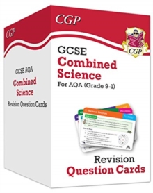 GCSE Combined Science AQA Revision Question Cards: All-in-one Biology, Chemistry & Physics: for the 2024 and 2025 exams