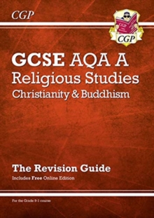 GCSE Religious Studies: AQA A Christianity & Buddhism Revision Guide (with Online Ed): for the 2024 and 2025 exams