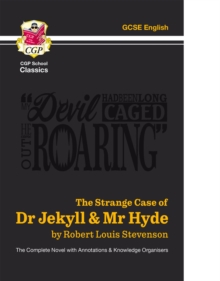 The Strange Case of Dr Jekyll & Mr Hyde - The Complete Novel with Annotations & Knowledge Organisers: for the 2024 and 2025 exams