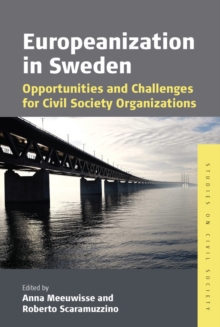 Europeanization in Sweden : Opportunities and Challenges for Civil Society Organizations