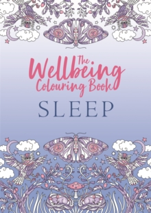 The Wellbeing Colouring Book: Sleep