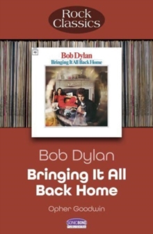 Bob Dylan Bringing It All Back Home : Rock Classics
