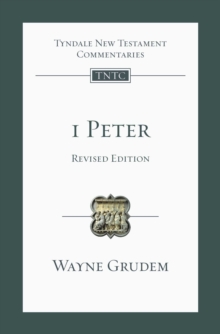 1 Peter (revised edition) : An Introduction And Commentary